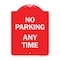 Signmission Designer Series Sign-No Parking Anytime, Red & White Aluminum Sign, 18" x 24", RW-1824-23774 A-DES-RW-1824-23774 - alternate 1